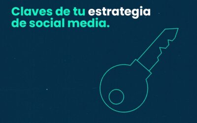 5 claves de tu estrategia de social media