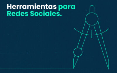 6 herramientas para Redes Sociales 2022