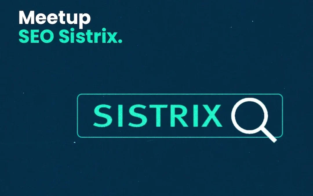 Lo que nos dejó el primer SEO Meetup de SISTRIX en Málaga